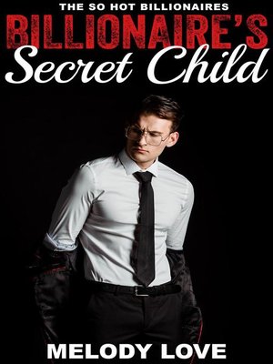 cover image of Hot Billionaire's Secret Child